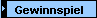 Gewinnspiel
