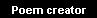 Poem creator