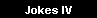 Jokes IV