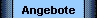 Angebote